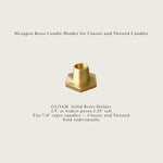 Hexagon Brass Candle Holder for Classic and Twisted Candles